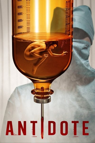 Poster for the movie Antidote