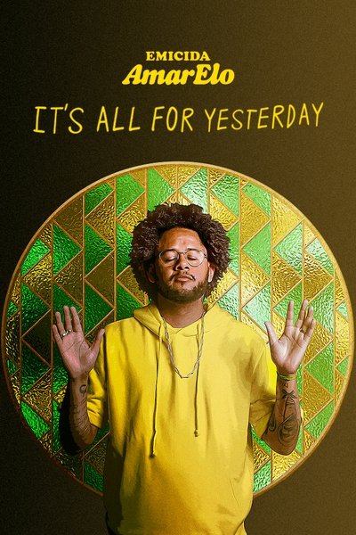 Poster for the movie Emicida: AmarElo - It's All for Yesterday