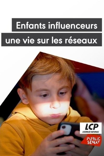 movie poster for Enfants influenceurs : une vie sur les réseaux