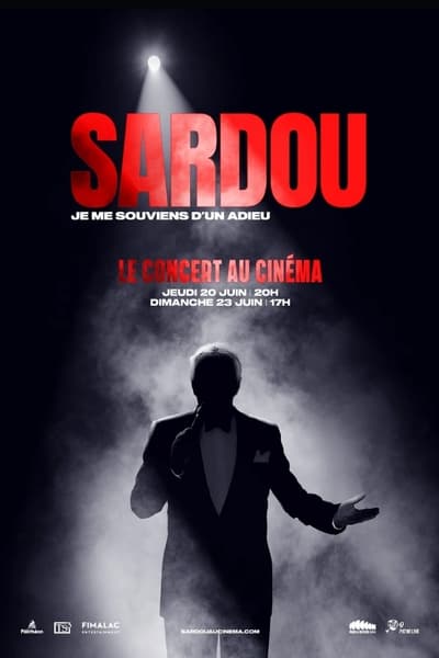 Michel Sardou : Je me souviens d'un adieu - Le concert au cinéma