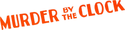 Murder by the Clock Logo