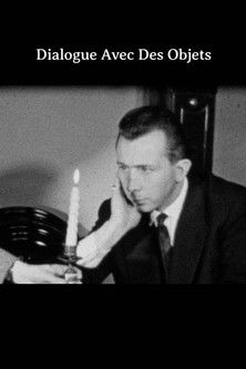 Poster do Filme Dialogue Avec Des Objets