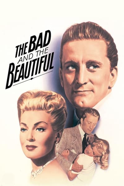 Poster for the movie The Bad and the Beautiful
