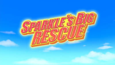 Sparkle's Big Rescue