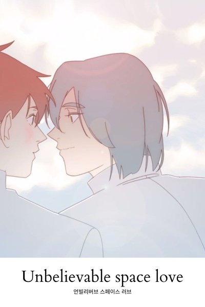 poster for Unbelievable space love