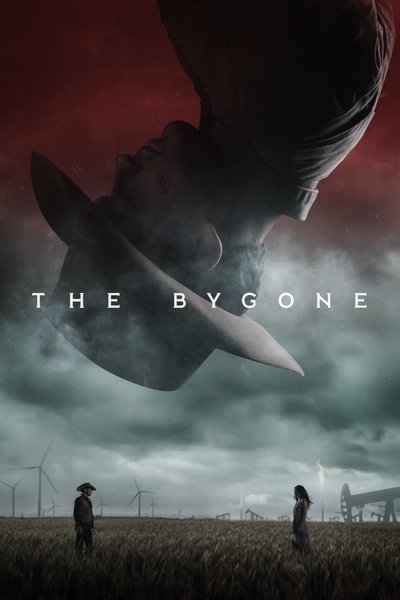 Poster for the movie The Bygone