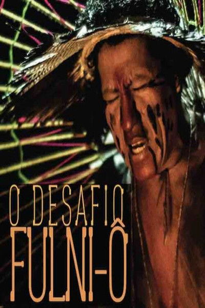 Poster do Filme O Desafio Fulni-ô