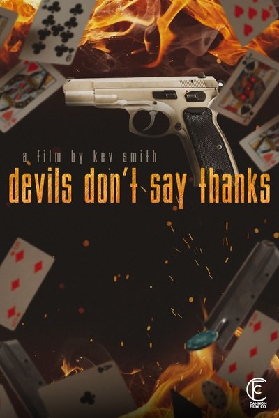 Poster do Filme Devils Don't Say Thanks