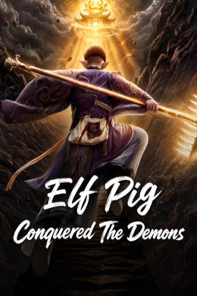 Elf Pig Conquered The Demons