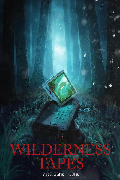 movie poster for The Wilderness Tapes: Volume One