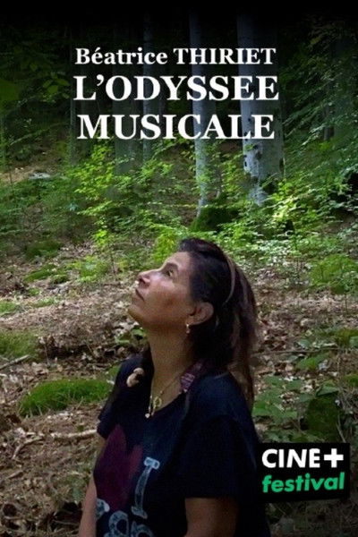 movie poster for Béatrice Thiriet, l'odyssée musicale