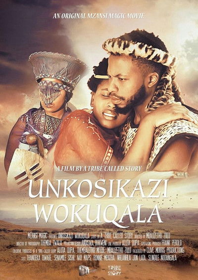 Poster do Filme Unkosikazi Wokuqala