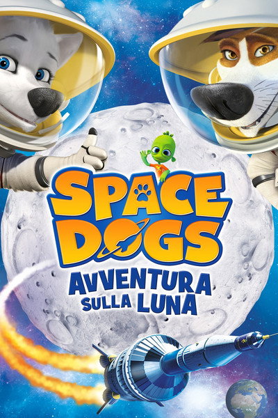 Space Dogs - Avventura sulla Luna