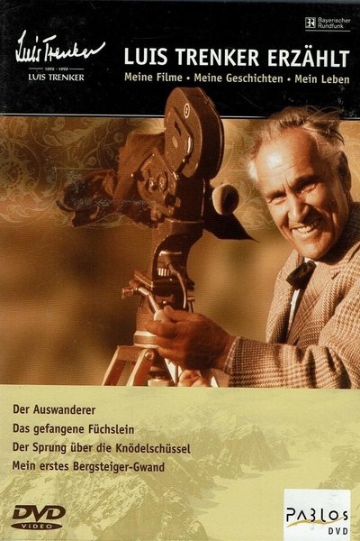 poster for Luis Trenker erzählt
