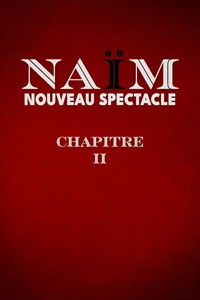 Lamine Lezghad - Naïm Chapitre II