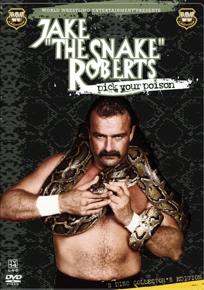 Watch Now!(2005) WWE: Jake 'The Snake' Roberts - Pick Your Poison Movie OnlinePutlockers-HD