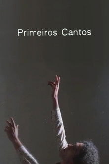 Poster do Filme Primeiros Cantos