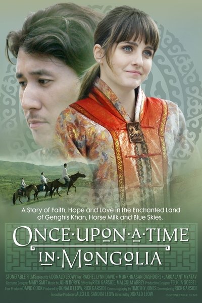 Poster for the movie Once Upon a Time in Mongolia