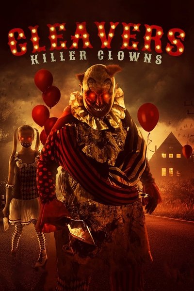 Watch!Cleavers: Killer Clowns Movie Online Free 123Movies