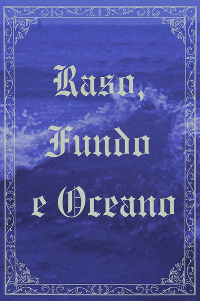 Poster do Filme Raso, Fundo e Oceano