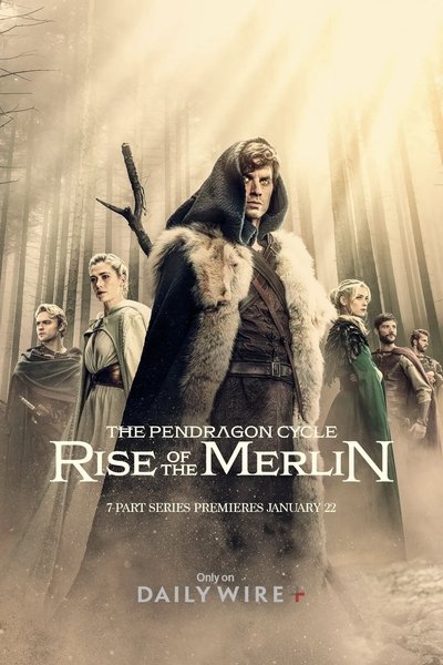 poster for The Pendragon Cycle: Rise of the Merlin
