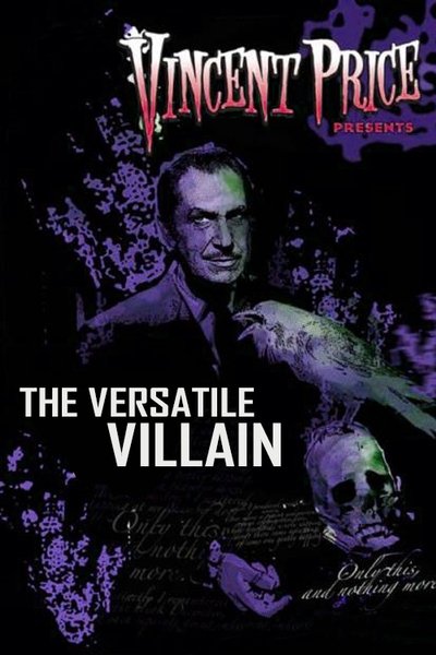 Poster for the movie Vincent Price: The Versatile Villain