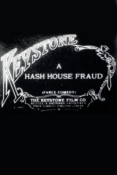A Hash House Fraud poster A Hash House Fraud