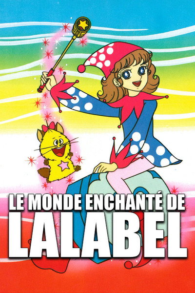 Le monde enchanté de Lalabel