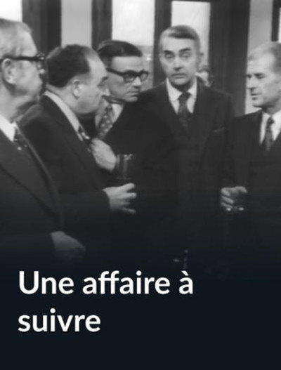 Une affaire à suivre
