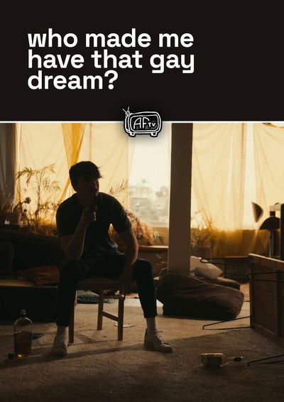 movie poster for who made me have that gay dream?