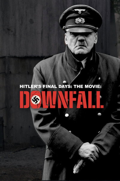 Hitler's Final Days: The Movie 'Downfall'