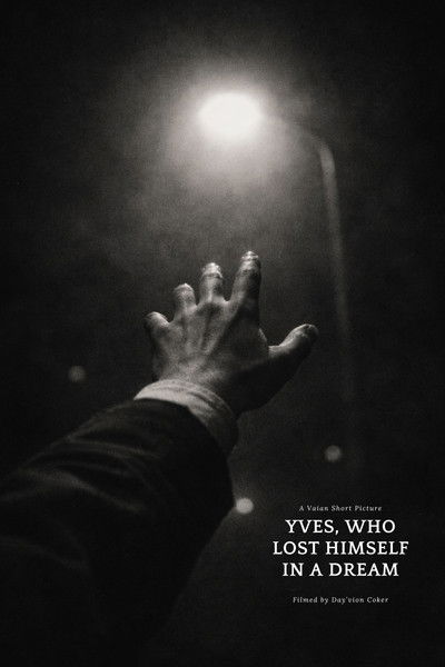 Yves, Who Lost Himself in a Dream.