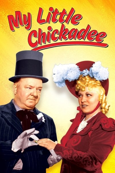 Poster for the movie My Little Chickadee