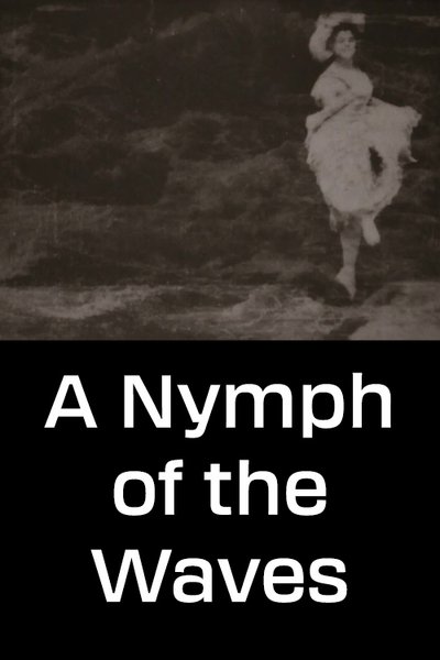 A Nymph of the Waves poster A Nymph of the Waves