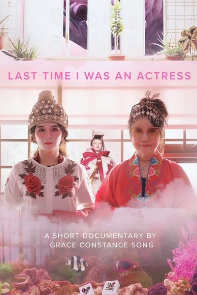 Poster do Filme Last Time I was an Actress