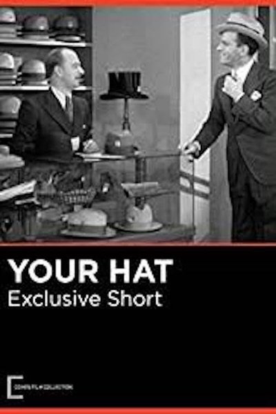 Watch Now!(1932) Your Hat Movie Online Free 123Movies