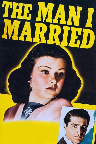 The Man I Married poster The Man I Married