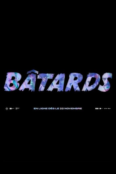 poster for Bâtards