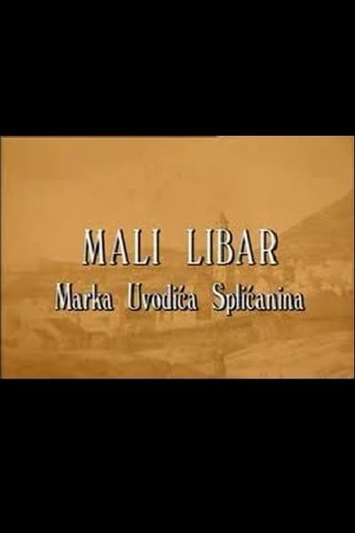 Watch Now!Mali libar Marka Uvodića Splićanina Full Movie OnlinePutlockers-HD