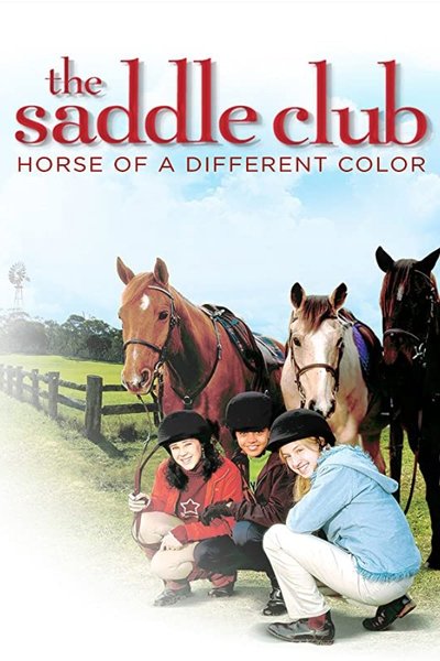 Saddle Club: Horse of a Different Color