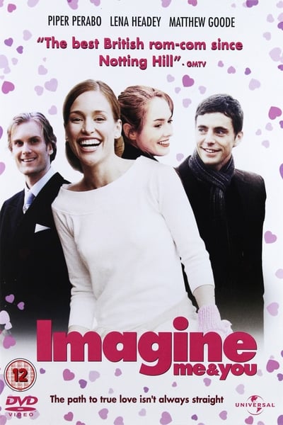 Imagine Me & You (2005)