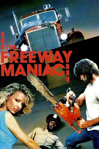 The Freeway Maniac