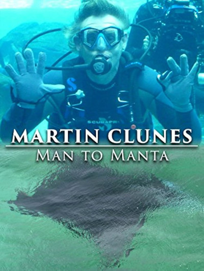 poster for Martin Clunes: Man to Manta