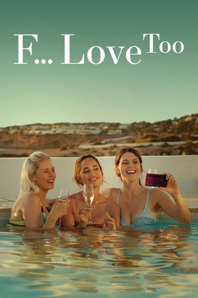 Poster for the movie F*ck Love Too