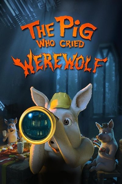 Poster for the movie The Pig Who Cried Werewolf