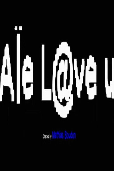 Poster do Filme Aïe l@ve u