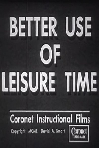 Watch Now!Better Use of Leisure Time Movie Online -123Movies