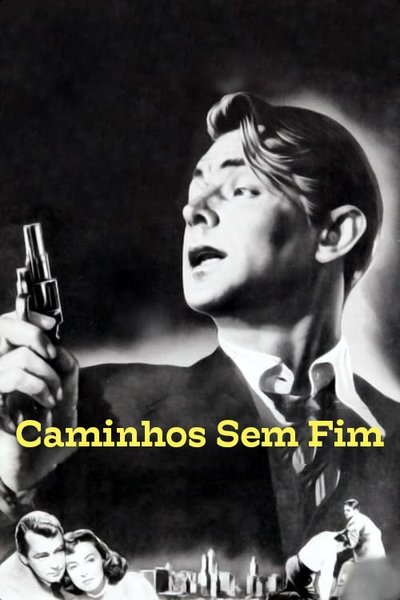 Poster do Filme Caminhos Sem Fim