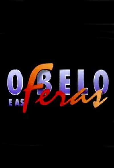 poster for O Belo e as Feras