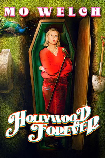 Poster do Filme Mo Welch: Hollywood Forever